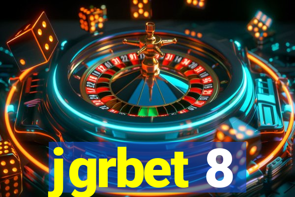 jgrbet 8